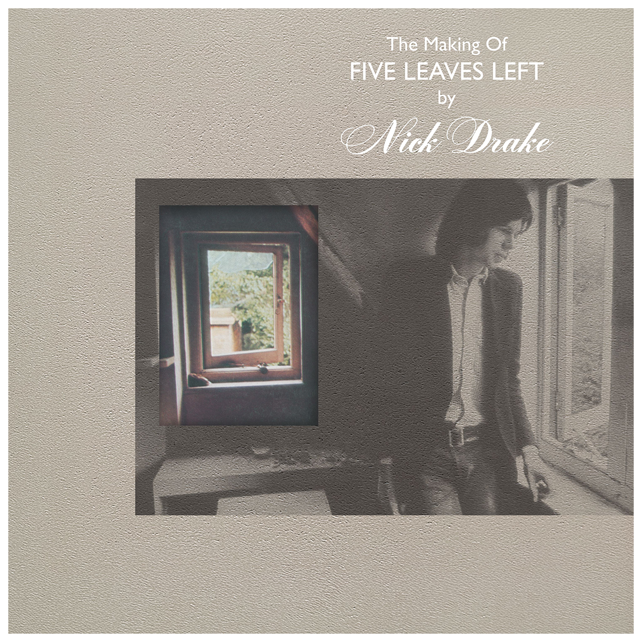 Nick Drake - The Making Of Five Leaves Left: 4CD Boxset