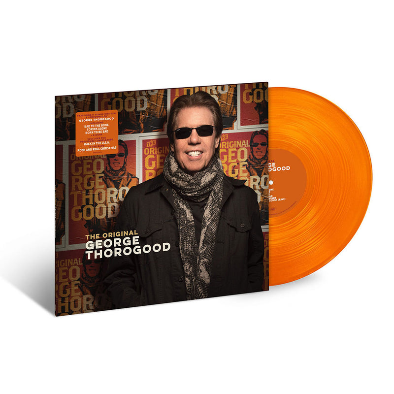 George Thorogood - The Original George Thorogood: Exclusive Orange ...