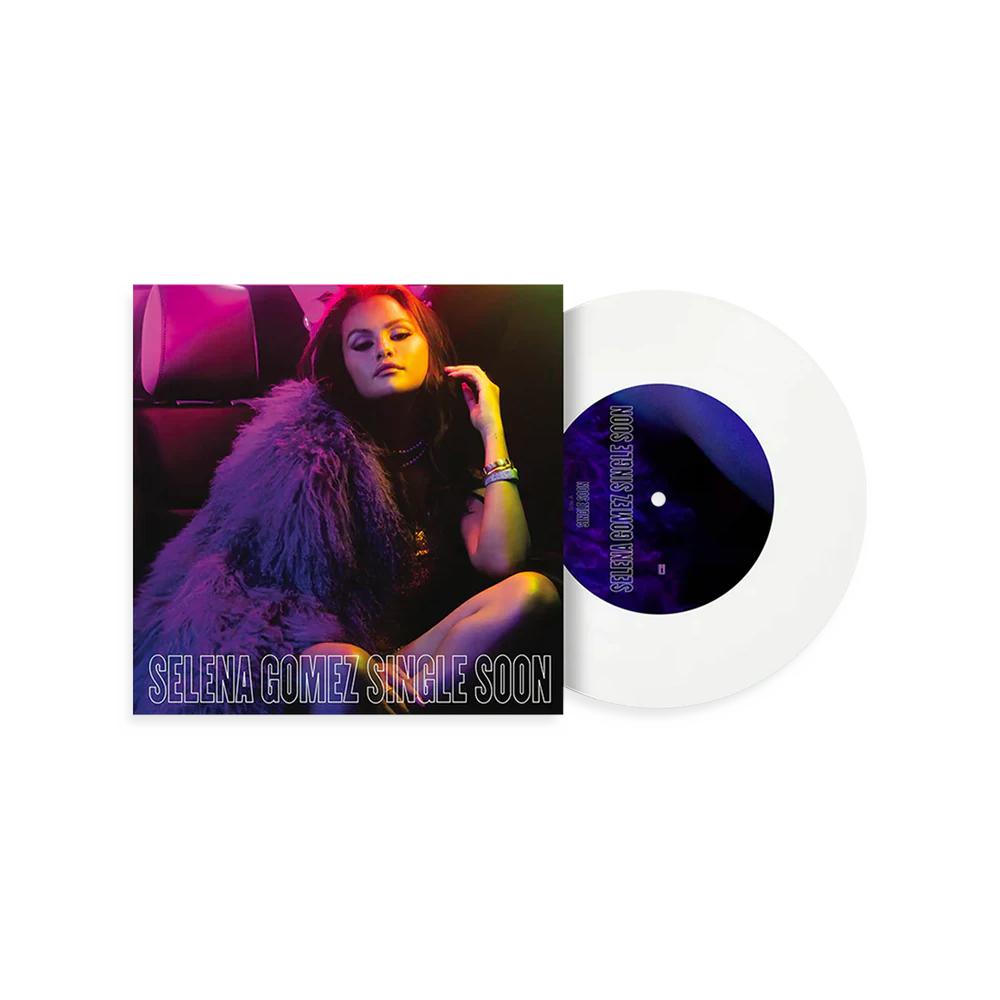 Selena Gomez - Single Soon: 7" Vinyl